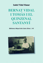 Bernat Vidal i Tomàs i el quinzenal Santanyí Bernat Vidal i Tomàs i el quinzenal Santanyí