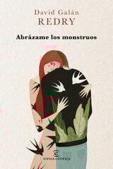 Abrázame los monstruos Abrázame los monstruos