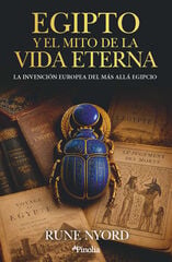 Egipto y el mito de la vida eterna
