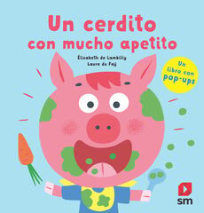 Un cerdito con mucho apetito Un cerdito con mucho apetito