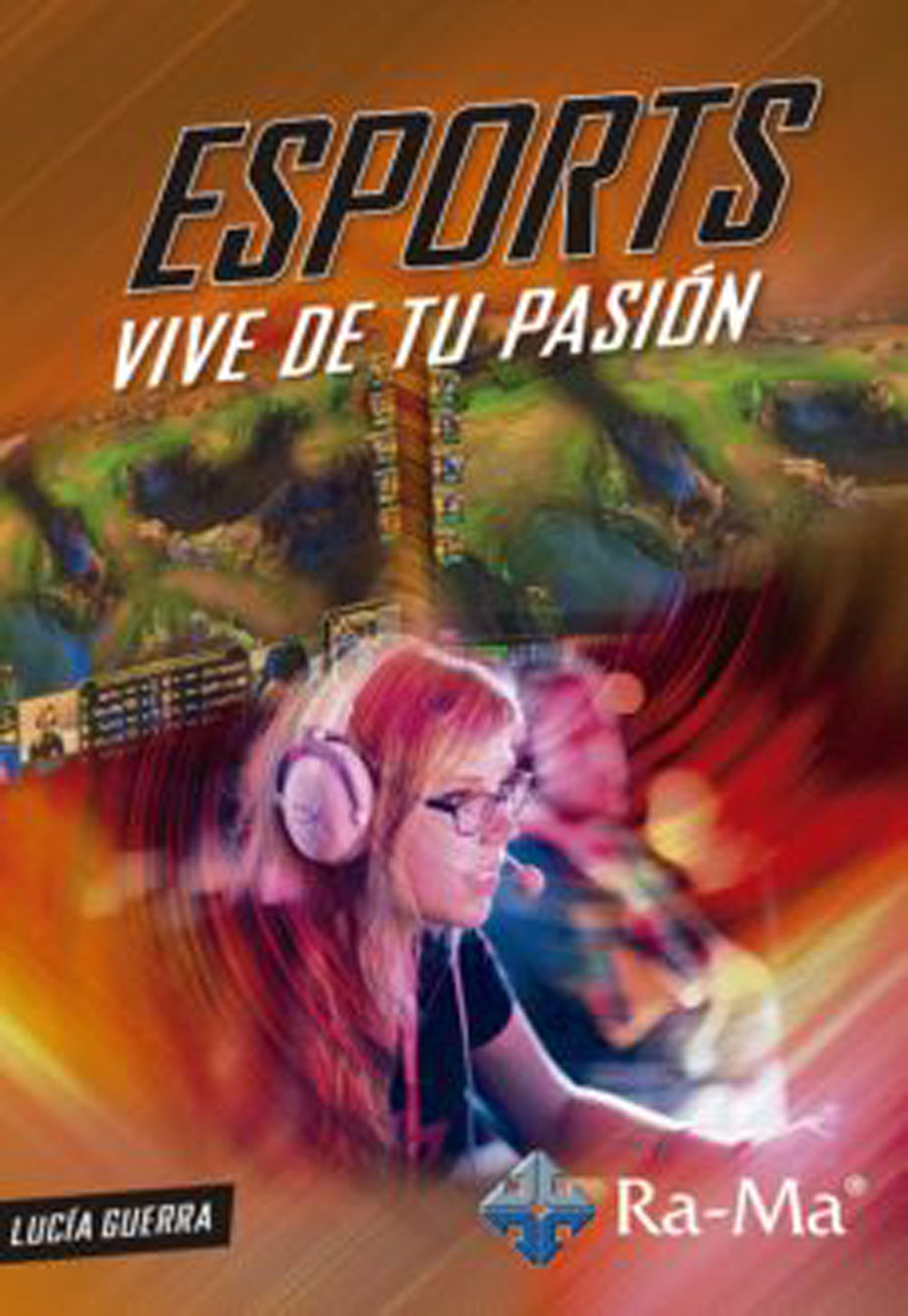 Esports. Vive tu sue&ntilde;o