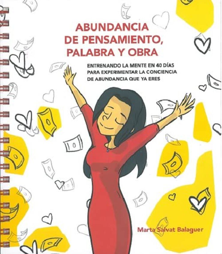 Abundancia de pensamiento, palabra y obra