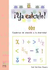 ¡Ya Calculo! 6B2 ¡Ya Calculo! 6B2
