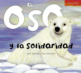 Oso y la solidaridad, El Oso y la solidaridad, El