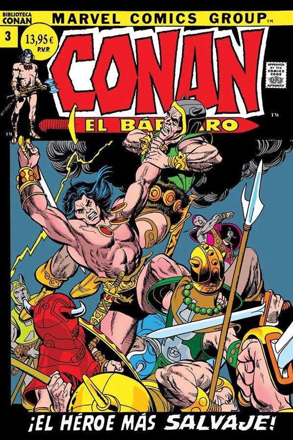 Conan El B&aacute;rbaro 3. 1971-72. &iexcl;El h&eacute;roe m&aacute;s salvaje!