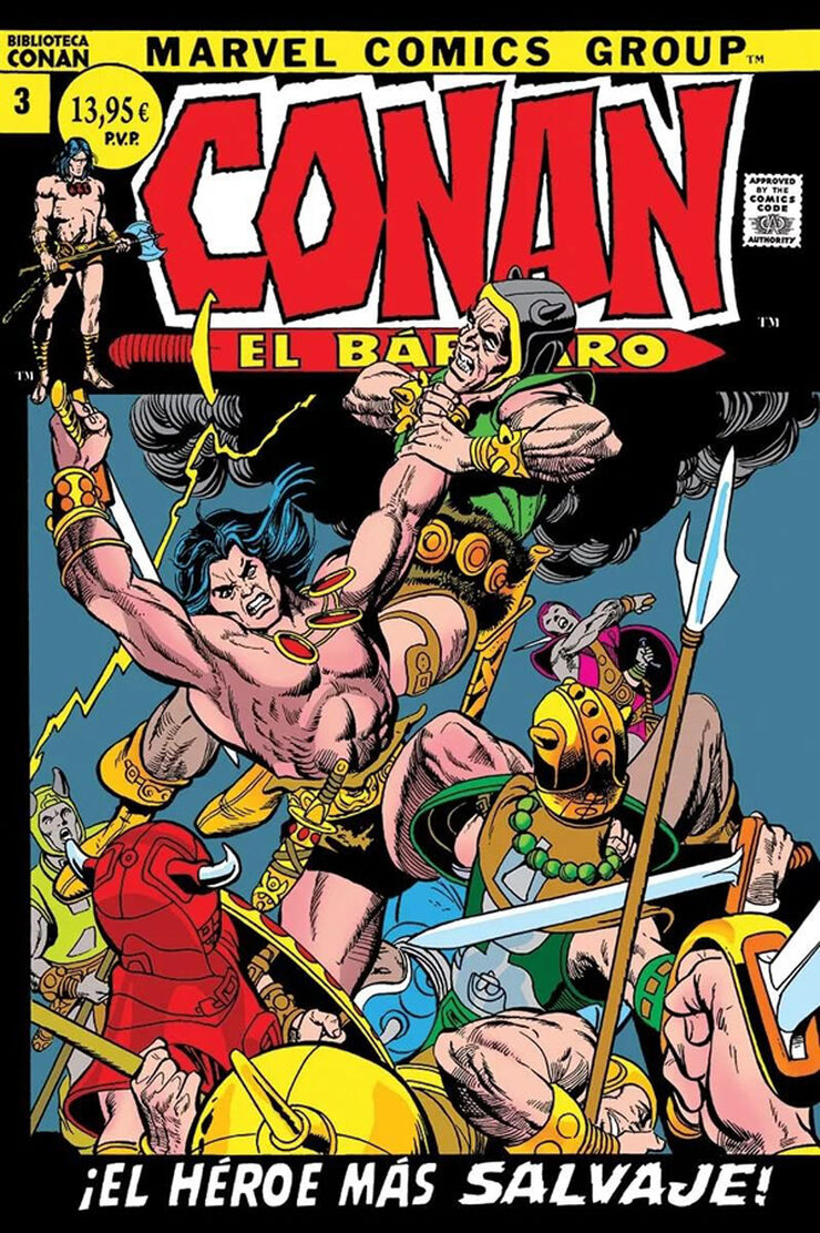 Conan El Bárbaro 3. 1971-72. ¡El héroe más salvaje!