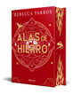 Alas de hierro (Empíreo 2) Edición coleccionista enriquecida y limitada Alas de hierro (Empíreo 2) Edición coleccionista enriquecida y limitada