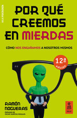Por qué creemos en mierdas Por qué creemos en mierdas