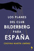 Los planes del club Bilderberg para Espa