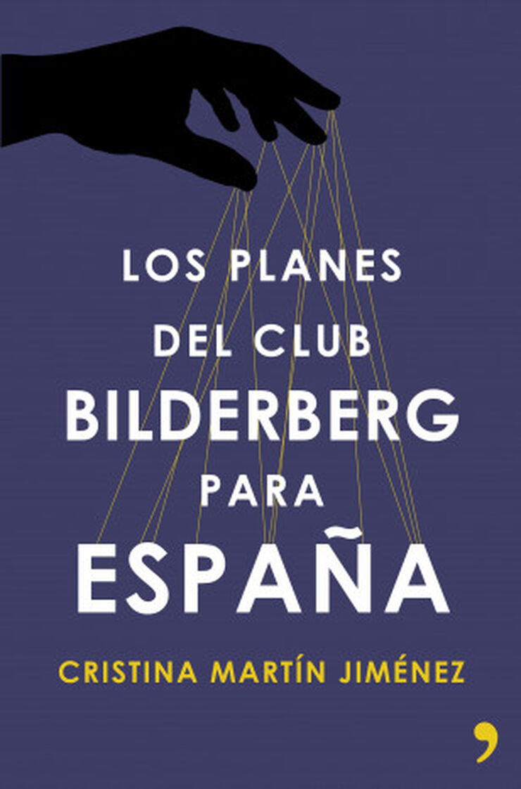 Los planes del club Bilderberg para Espa