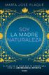 Soy la madre naturaleza Soy la madre naturaleza