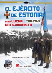 Ejercito Estonia y su lucha anticomunista
