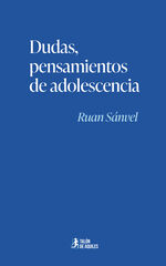 Dudas, pensamientos de adolescencia