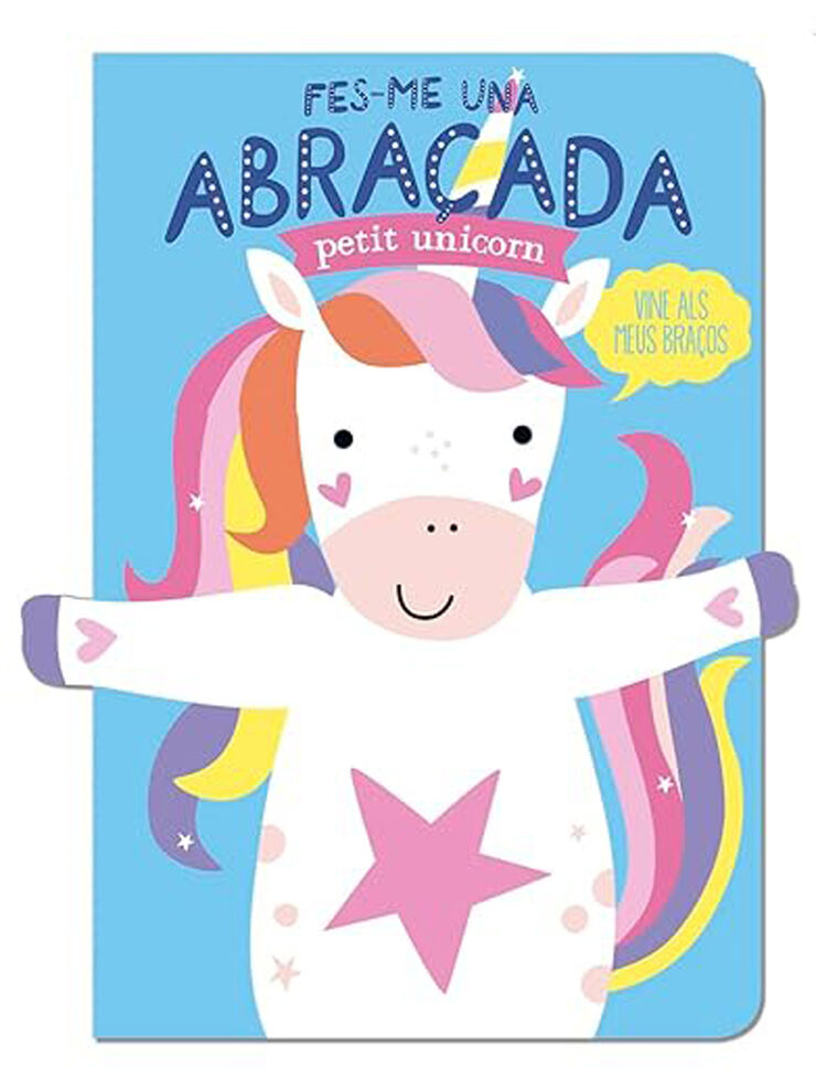 Fes-me una abraçada petit unicorn