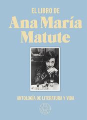 El libro de Ana María Matute El libro de Ana María Matute