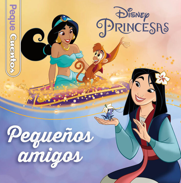 Princesas. Pequeños amigos. Pequecuentos