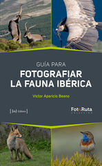 Guía para fotografiar la fauna ibérica
