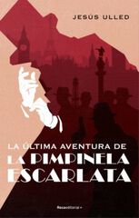 La última aventura de la Pimpinela Escar La última aventura de la Pimpinela Escar