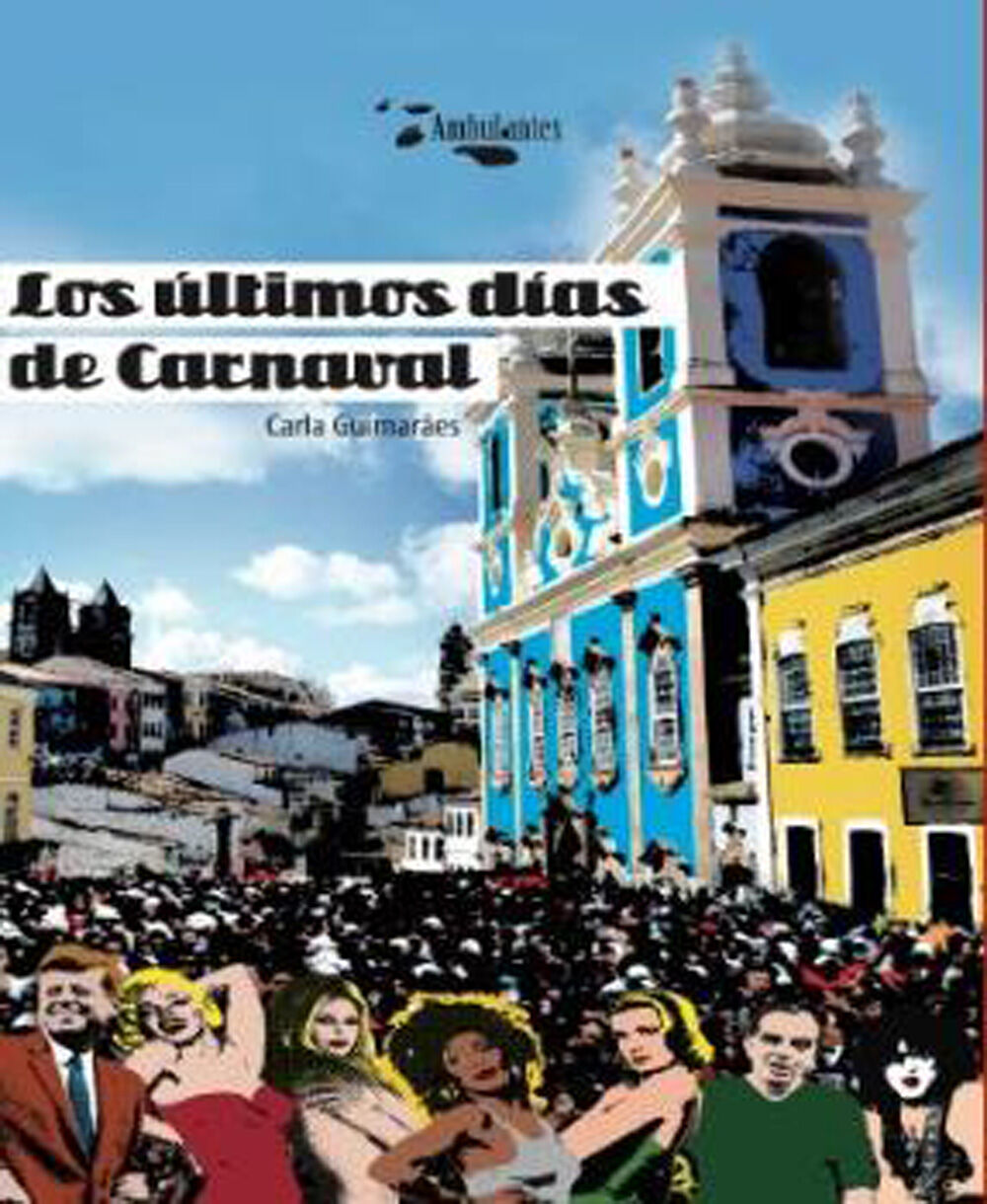 &Uacute;ltimos d&iacute;as de Carnaval