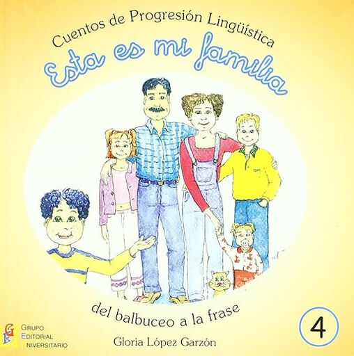 Esta Es Mi Familia Grupo Editorial Univ