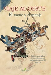 Viaje al oeste. El mono y el monje Viaje al oeste. El mono y el monje