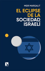 El eclipse de la sociedad Israelí