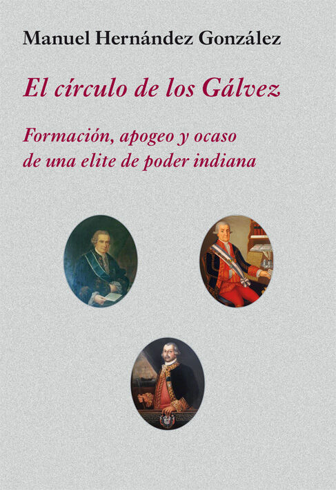 El C&iacute;rculo De Los G&aacute;lvez