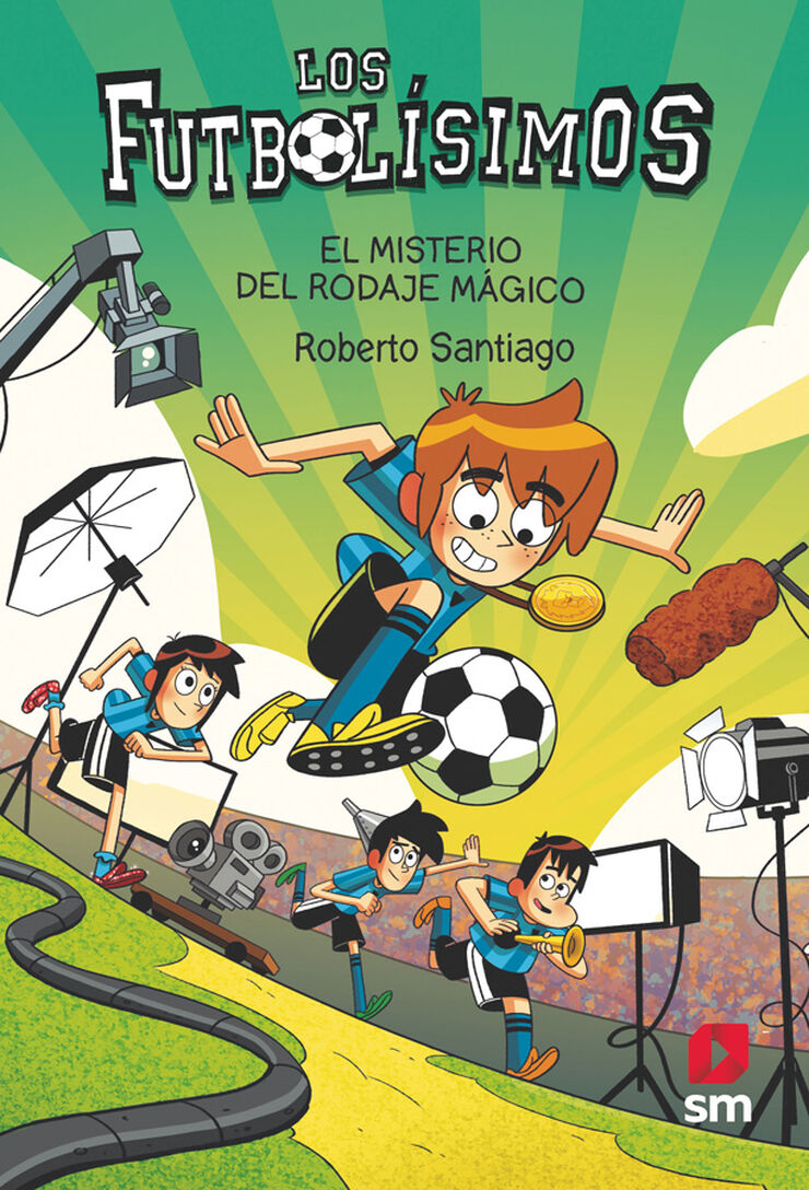 Los futbolísimos 24. El misterio del rodaje mágico