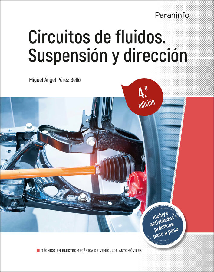 Circuitos de fluidos. Suspensi&oacute;n y direcci&oacute;n 4.&ordf; edici&oacute;n (2024)