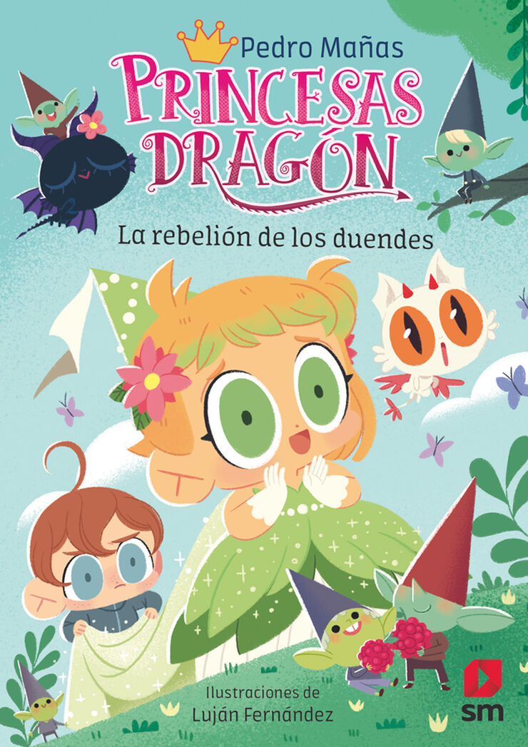 Princesas Dragón 17: La rebelión de los duendes