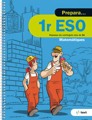 Prepara 1r ESO Matemàtiques Prepara 1r ESO Matemàtiques