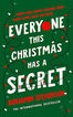 Everyone This Christmas Has A Secret Everyone This Christmas Has A Secret