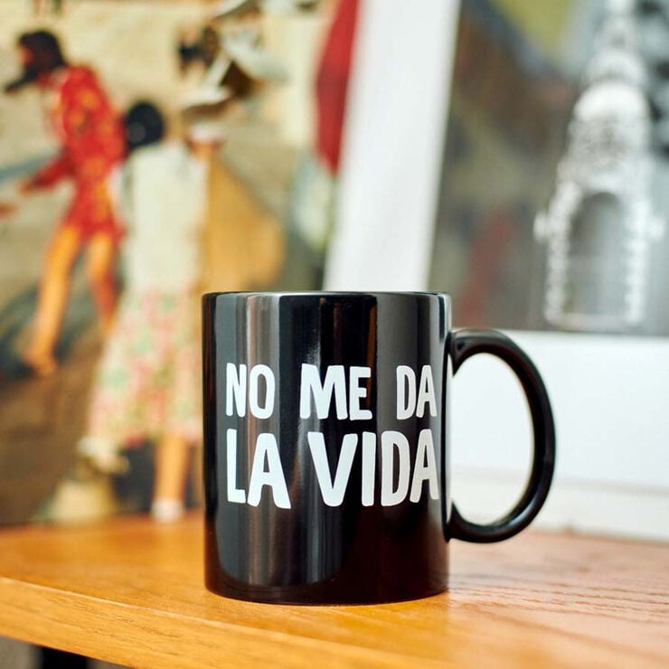 Taza ''No me da la vida''