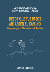 Desde que tus pasos me abren el camino Desde que tus pasos me abren el camino