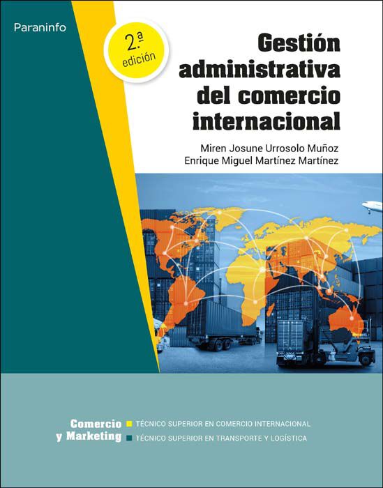 Gesti&oacute;n administrativa del comercio internacional 2.&ordf; edici&oacute;n