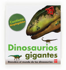 Dinosaurios gigantes Dinosaurios gigantes