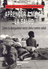 Aprender a mirar la salud Aprender a mirar la salud