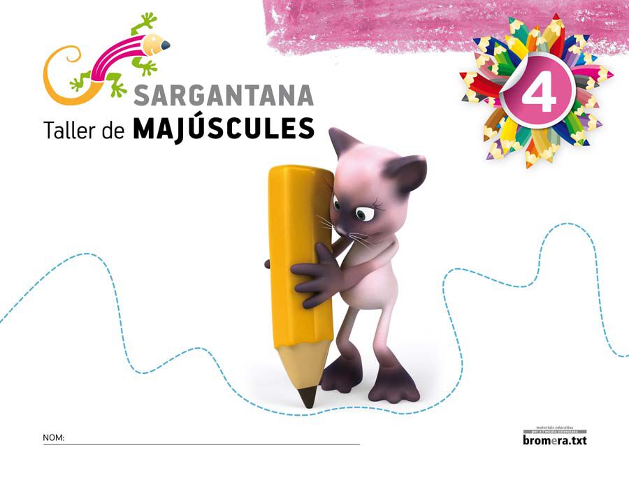 Taller May&uacute;scules 4 Sargantana Infantil