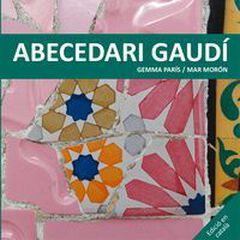 Abecedari Gaudí Abecedari Gaudí