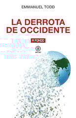 La derrota de Occidente La derrota de Occidente