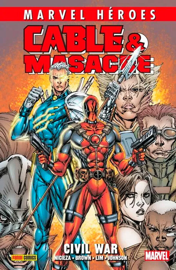 Marvel H&eacute;roes. Cable Y Masacre 2. Civil War