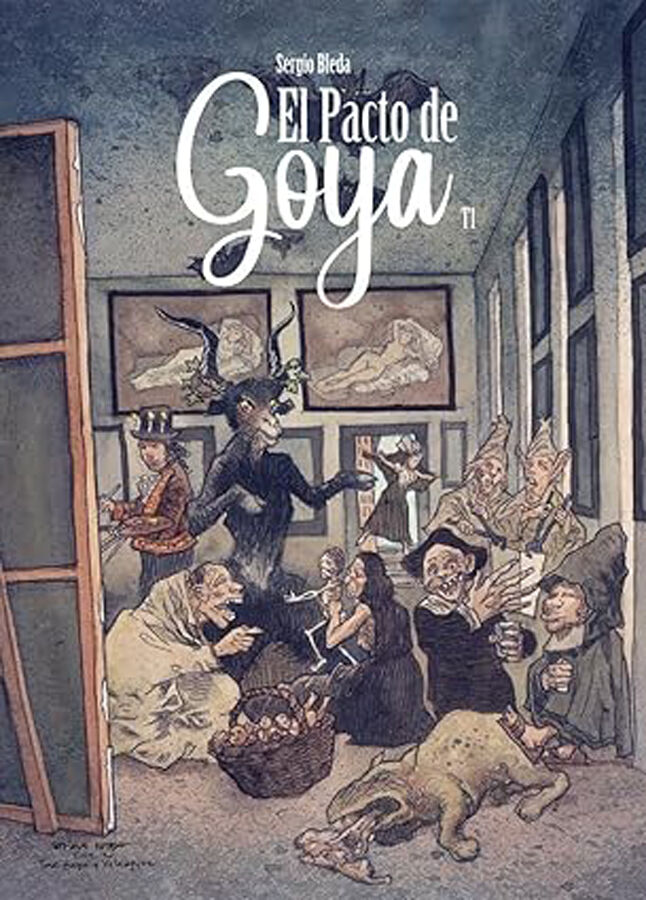 El Pacto de Goya. Tomo 1