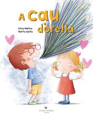 A cau d'orella A cau d'orella