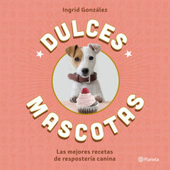 Dulces mascotas Dulces mascotas