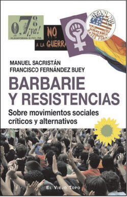 Barbarie y resistencias
