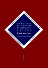 Imágenes primigenias de la religión griega Imágenes primigenias de la religión griega