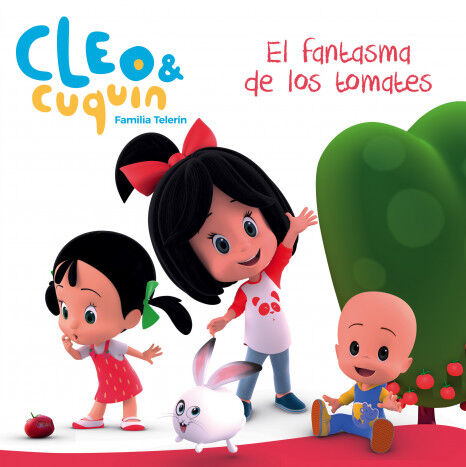 Cleo y Cuqu&iacute;n, Familia Teler&iacute;n. Un cuento - El fantasma de los tomates