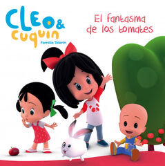 Cleo y Cuqu&iacute;n, Familia Teler&iacute;n. Un cuento - El fantasma de los tomates