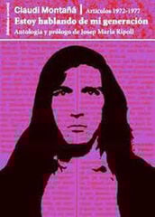 Estoy hablando de mi generación. Artículos 1972-1977 Estoy hablando de mi generación. Artículos 1972-1977