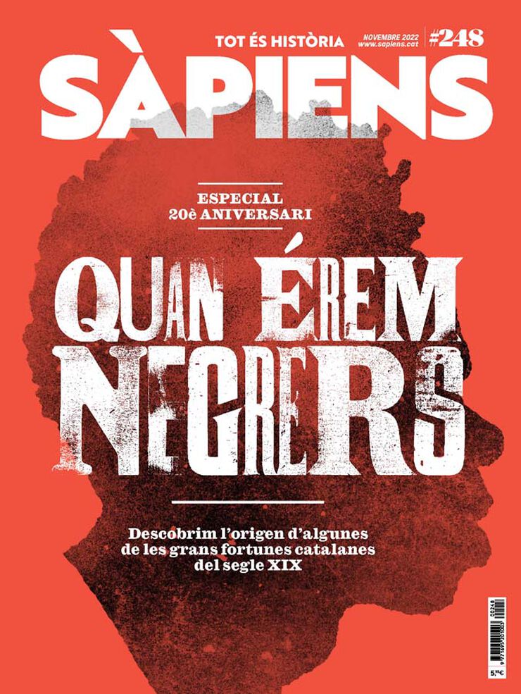 Sàpiens 248 - Quan érem negrers Sàpiens 248 - Quan érem negrers